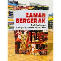 Image of Zaman Bergerak : Radikalisme Rakyat di Jawa 1912-1926